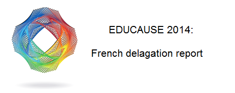 EDUCAUSE 2014: French delegation report