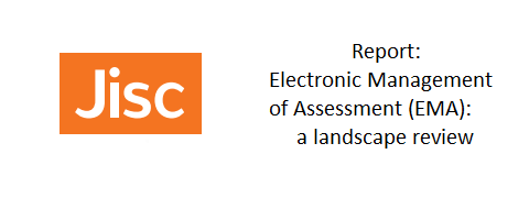 Report: Electronic Management of Assessment (EMA): a landscape review, by Gill Ferrell