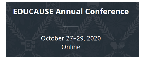 EDUCAUSE Annual Conference 2020: 27-29 October, online