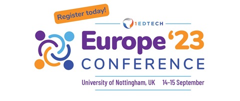 1EdTech Europe 2023: 14-15 September, Nottingham, UK